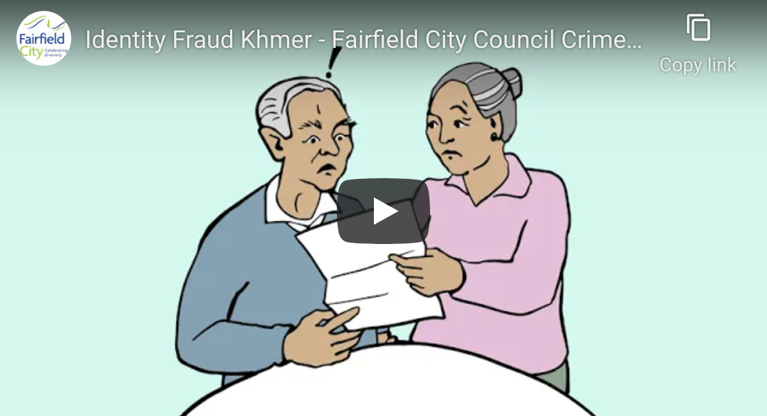 Screenshot of Identity Fraud Khmer - Fairfield City Crime Prevention video on Youtube 