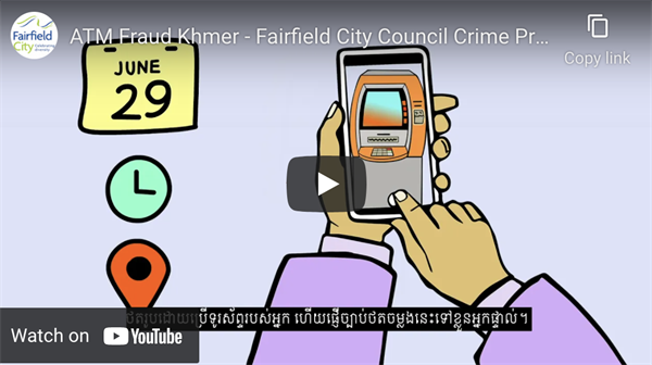 Screenshot of ATM Fraud Khmer - Fairfield City Council Crime Prevention video on Youtube