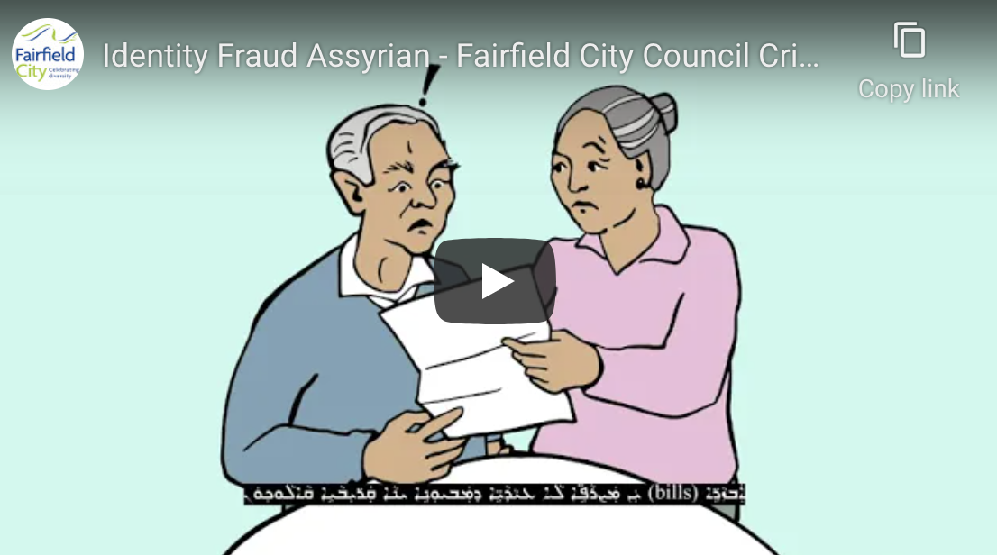 Screenshot of Identity Fraud Assyrian - Fairfield City Crime Prevention video on Youtube