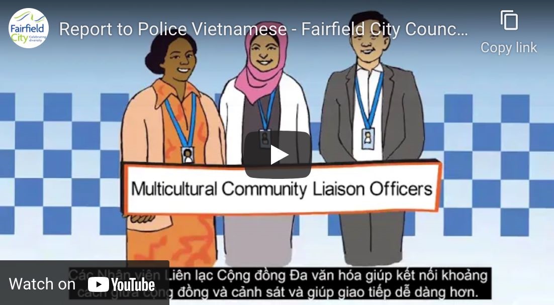Screenshot of Report to Police Vietnamese - Fairfield City Council Crime Prevention video on Youtube