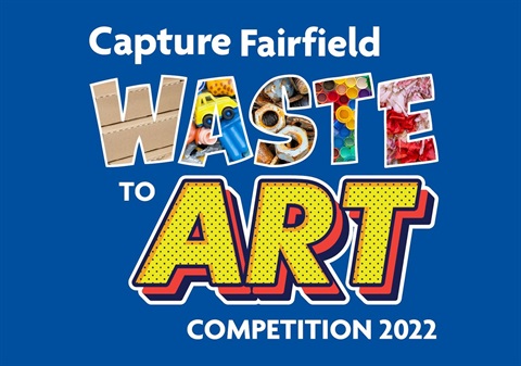 Capture Fairfield - Waste to Art Competition 2022 promotional image