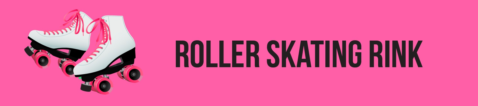 Roller skates on a pink background and roller skating rink text