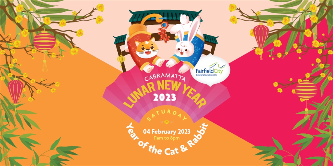 Cabramatta Lunar New Year 2023, Saturday 04 February 2023, 11m to 8pm, Year of the Cat & Rabbit