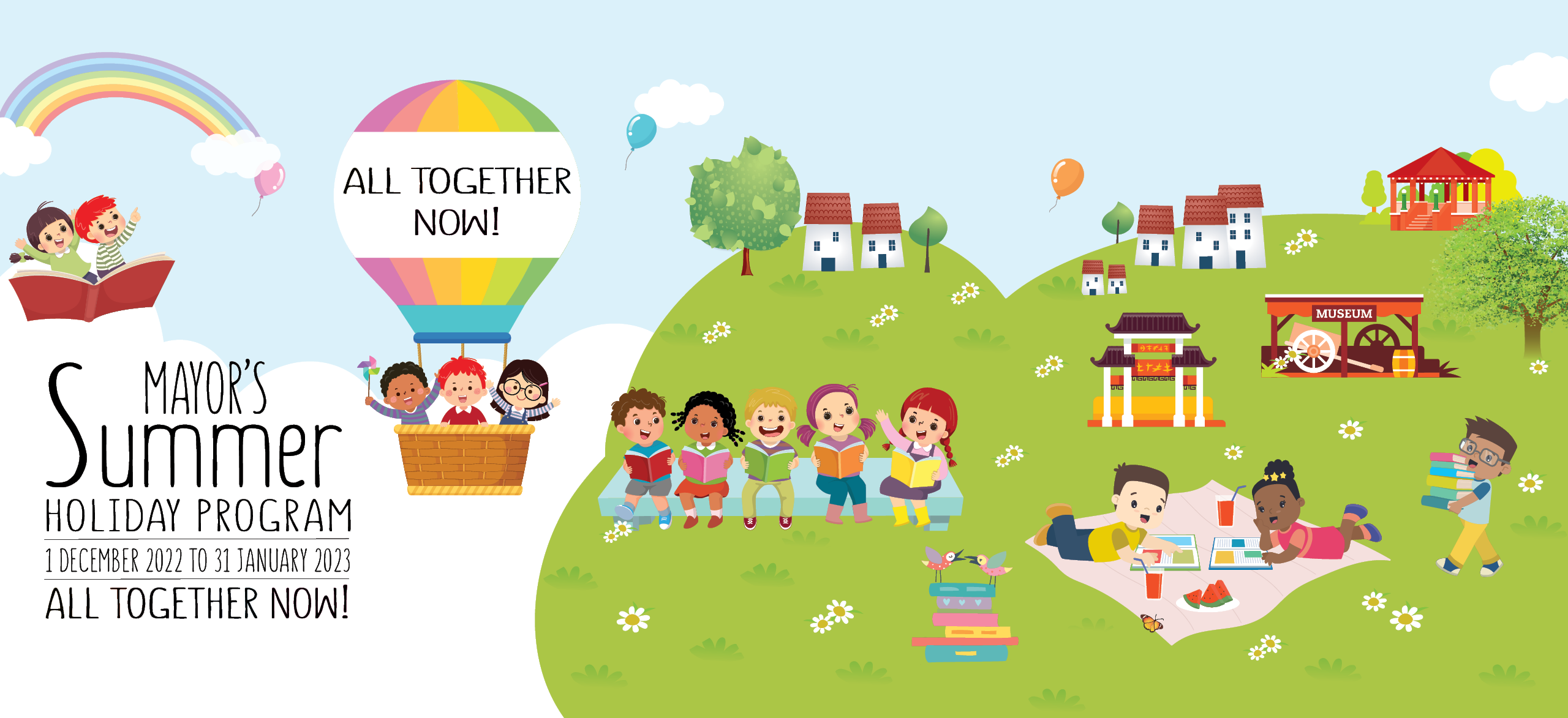 Colourful illustrations of happy children in a park reading and having a picnic. Text reads Mayor's Summer Holiday Program 1 December 2022 to 31 January 2023 All Together Now! 