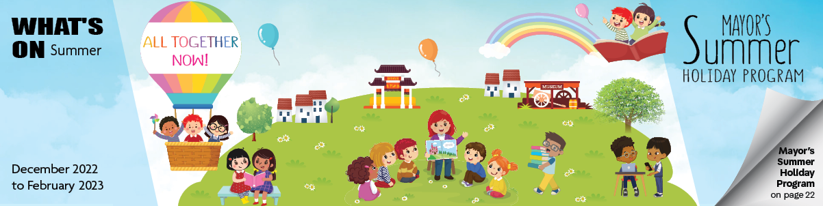 Illustration of children outside enjoying various recreational activities including reading and storytime text reads What's On Summer December 2022 to February 2023 Mayor's Summer Holiday Program