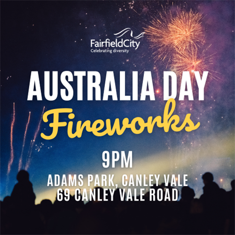 2024 Australia Day Fireworks 9pm Adams Park, Canley Vale 69 Canley Vale Road