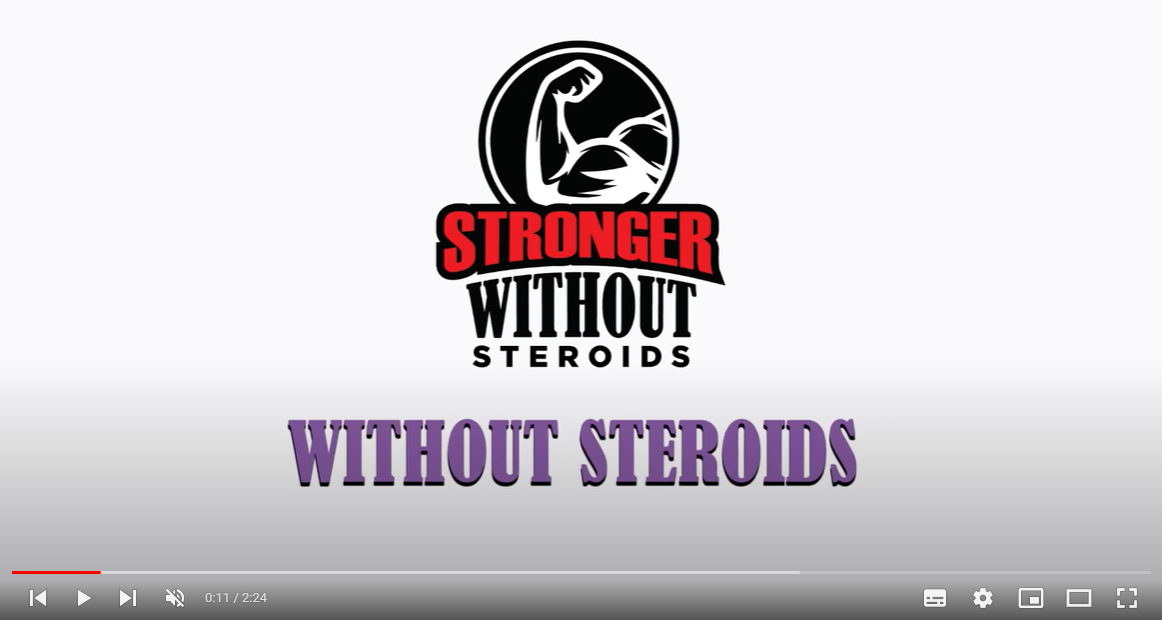video screenshot of Stronger Without Steroids logo
