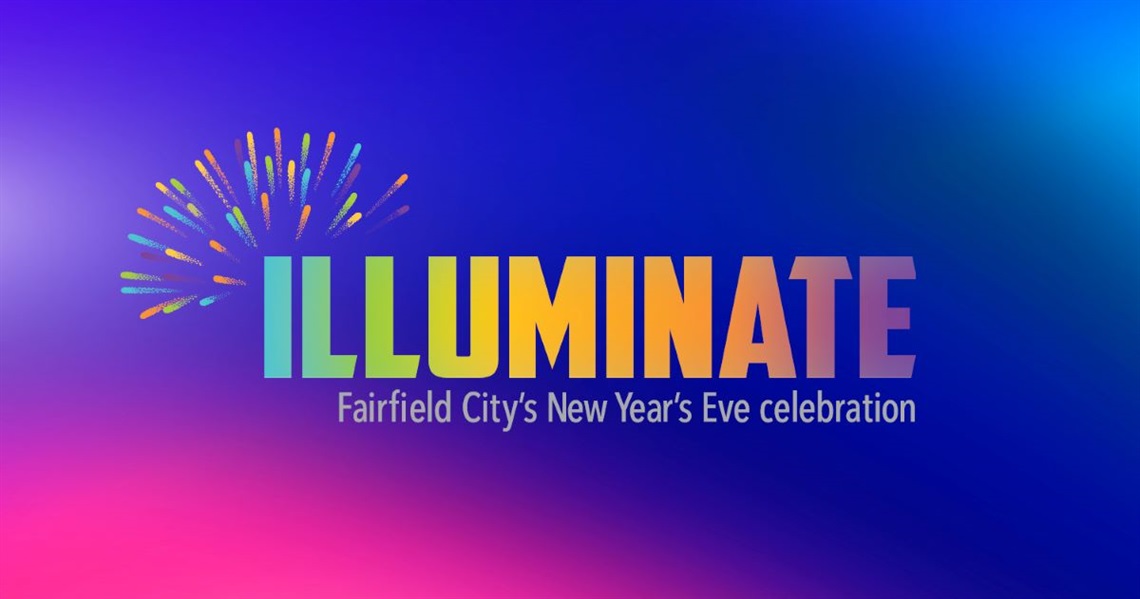 2022 Illuminate - Fairfield City's New Year Celebration