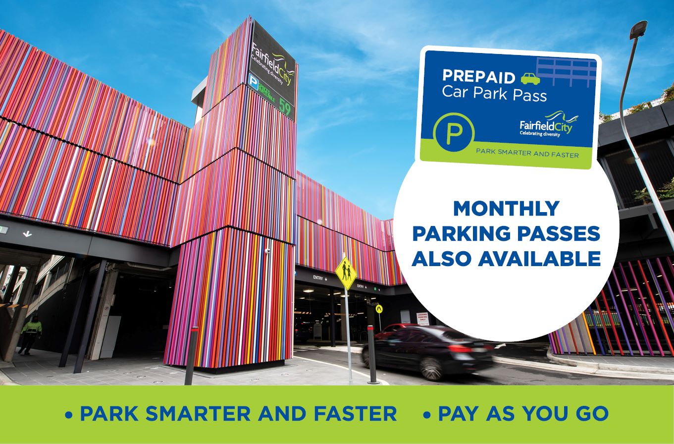 Fairfield Council multi storey car parks with text in the background says "Park smarter and faster, pay as you go and "monthly parking passes also available"".