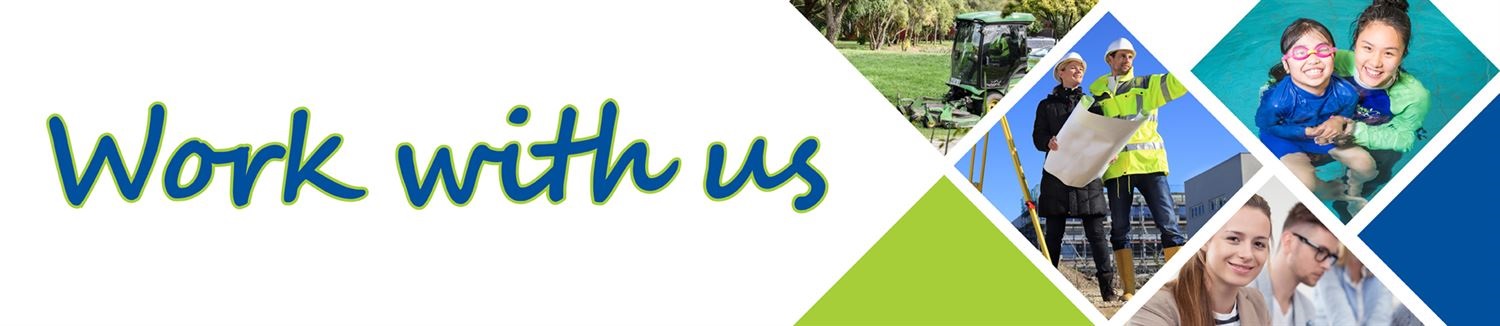 Work with us - banner featuring collage of Council employee related photos